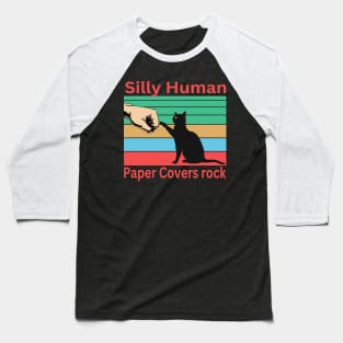 Silly Human funny design for cat lovers. Baseball T-Shirt